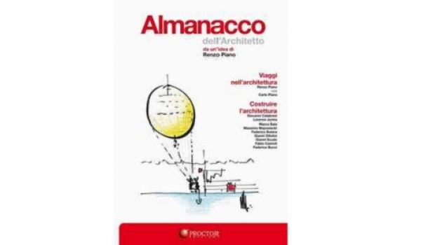 Da Renzo Piano l&#8217;Almanacco dell&#8217;Architetto