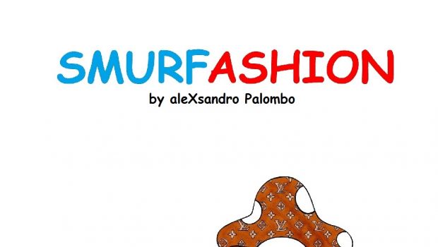 Puffy Fashion by Humor Chic: la nuova serie Smurfashion di aleXsandro Palombo
