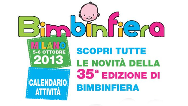 Bimbinfiera a Milano il 5 e 6 Ottobre 2013