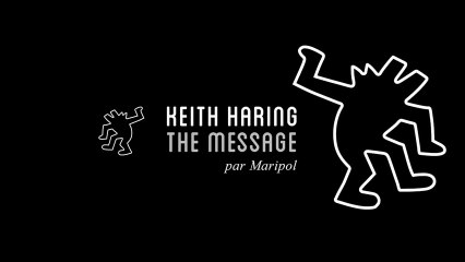 &#8220;Keith Haring, The Message&#8221; la bande-annonce
