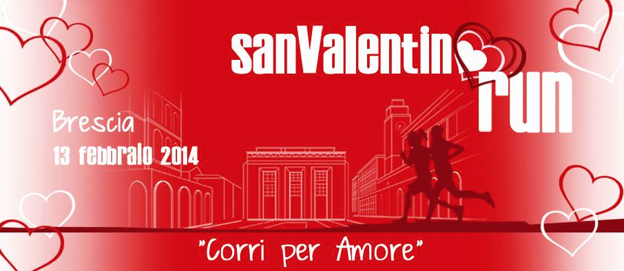 SanValentinoRun, la marcia dell&#8217;amore si corre a Brescia