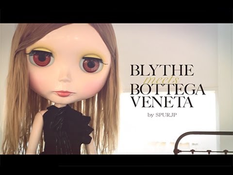 BLYTHE meets BOTTEGA VENETA