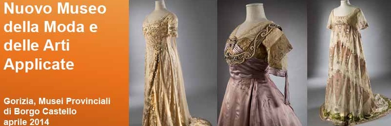 Il Museo della Moda di Gorizia riapre dopo il restyling