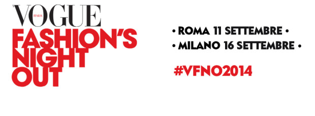Vogue Fashion Night Out 2014: gli eventi di design a Roma e Milano