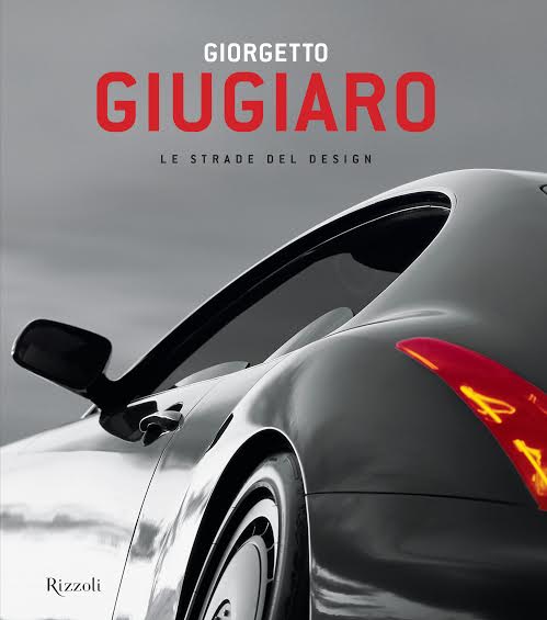 “Le strade del design”, il libro dedicato a Giorgetto Giugiaro