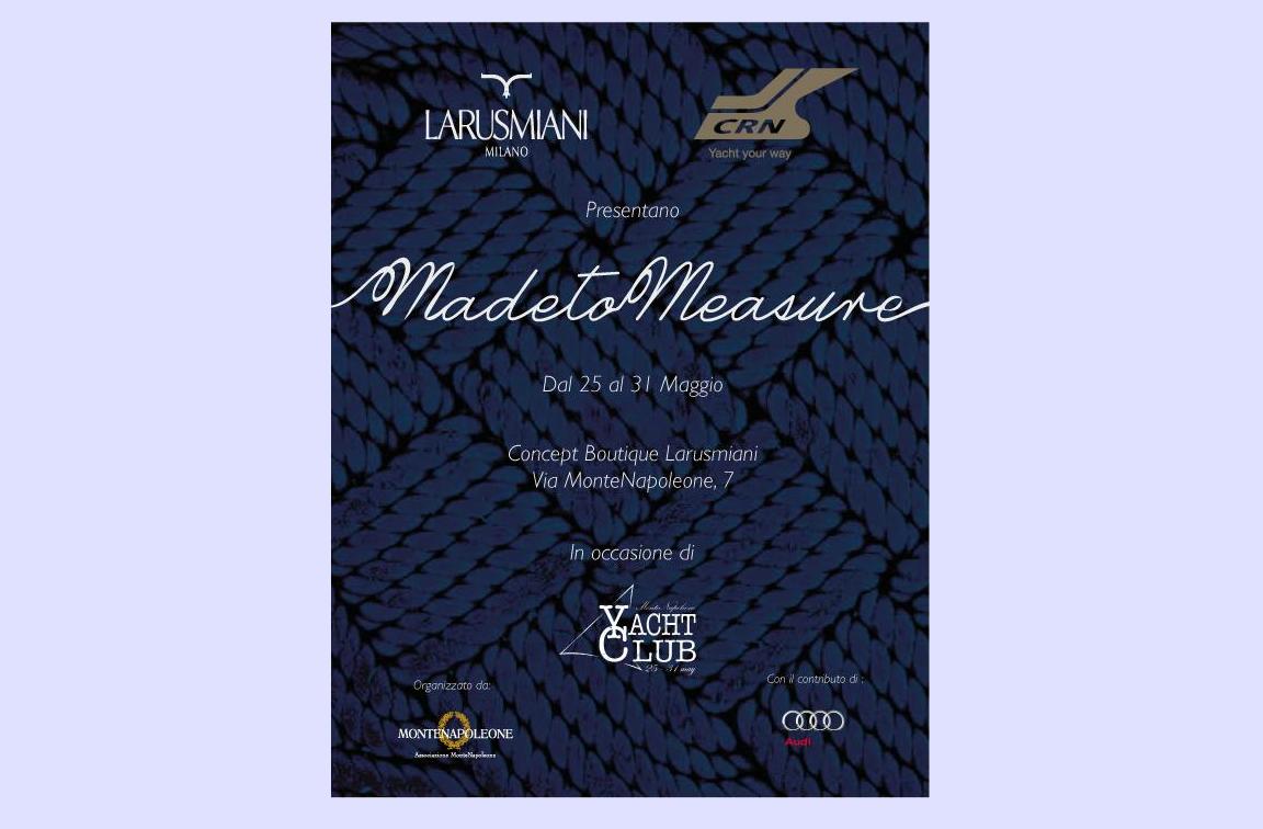 Larusmiani e CRN presentano “Made to Measure”: lusso italiano