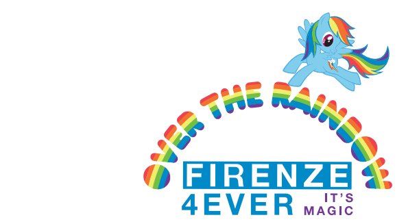 Firenze4Ever Giugno 2015: Over the Rainbow, il mondo dei sogni e gli iconici My Little Pony