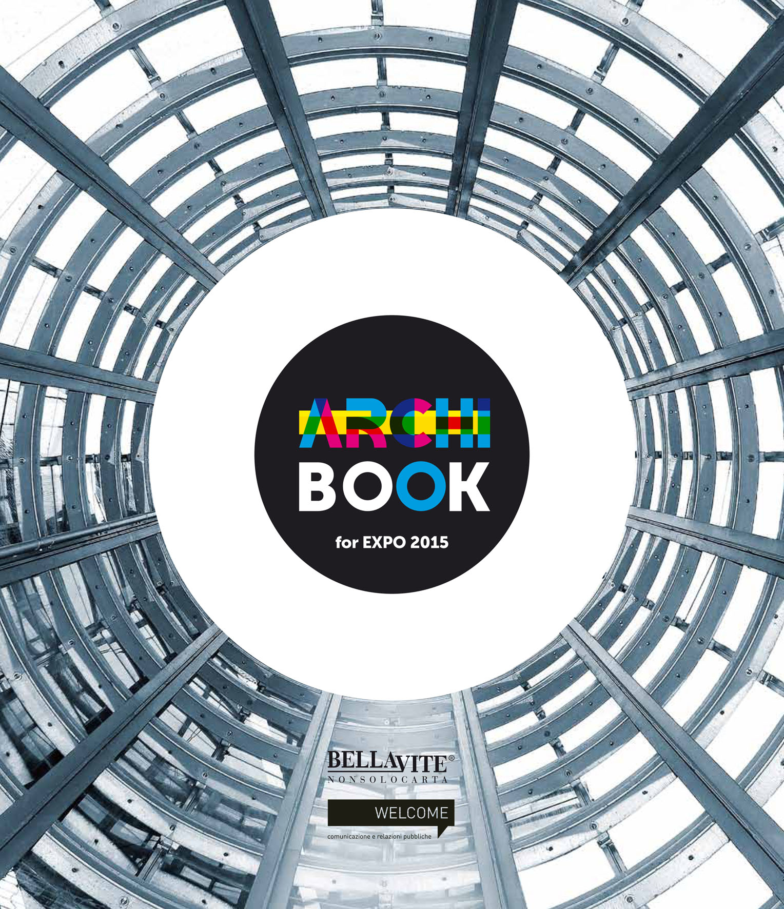 Presentato ArchiBook EXPO 2015, un volume sulle architetture dell&#8217;Esposizione Universale