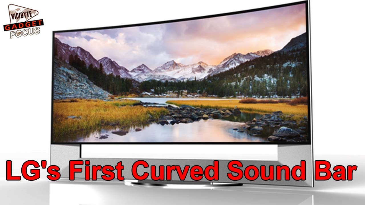 LG Announces New Curved Sound Bar to Complement its Curved TVs