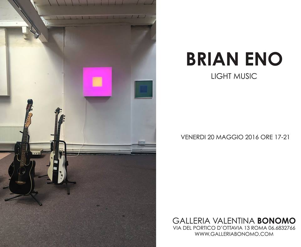 &#8220;Light Music&#8221;, Brian Eno in mostra a Roma