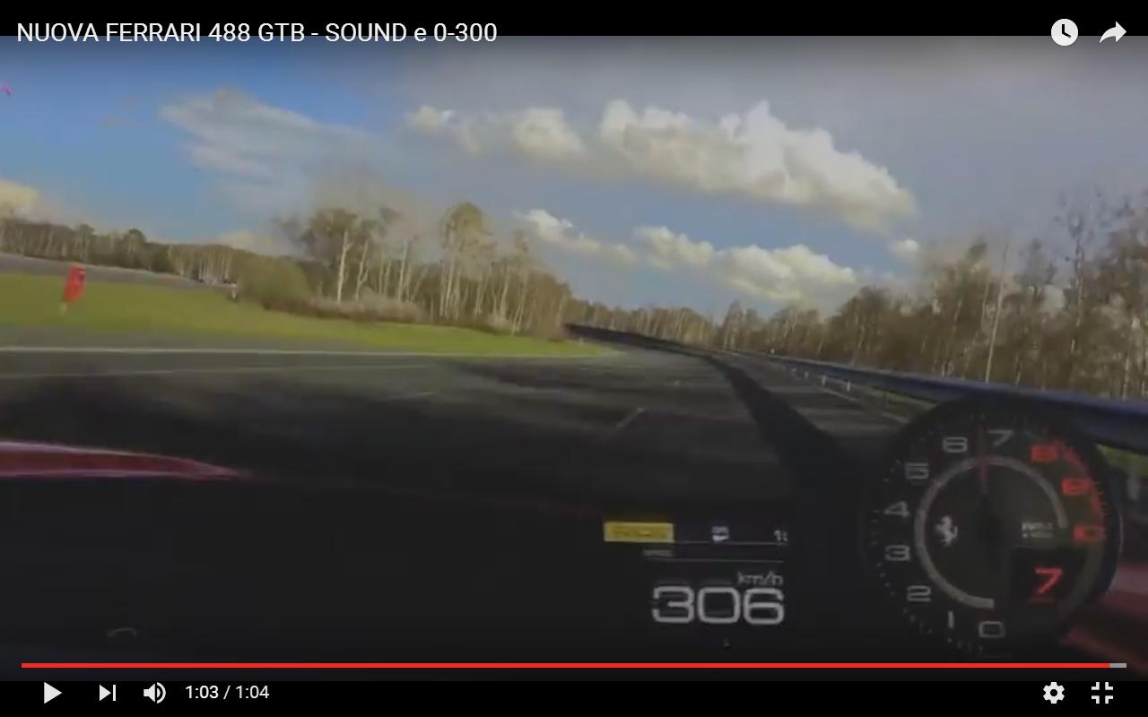 Sulla Ferrari 488 GTB da 0 ad oltre 300 km/h [Video]