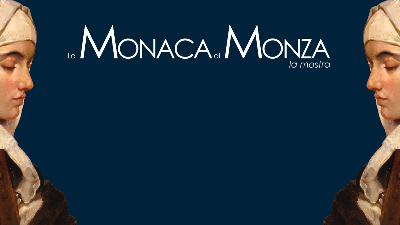 &#8220;La Monaca di Monza&#8221; in mostra al Serrone della Villa Reale