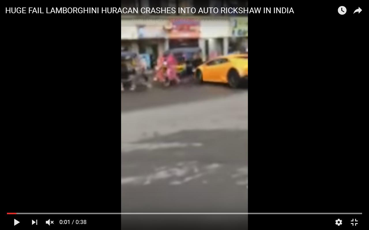 Lamborghini Huracán colpisce un riskshaw in India [Video]