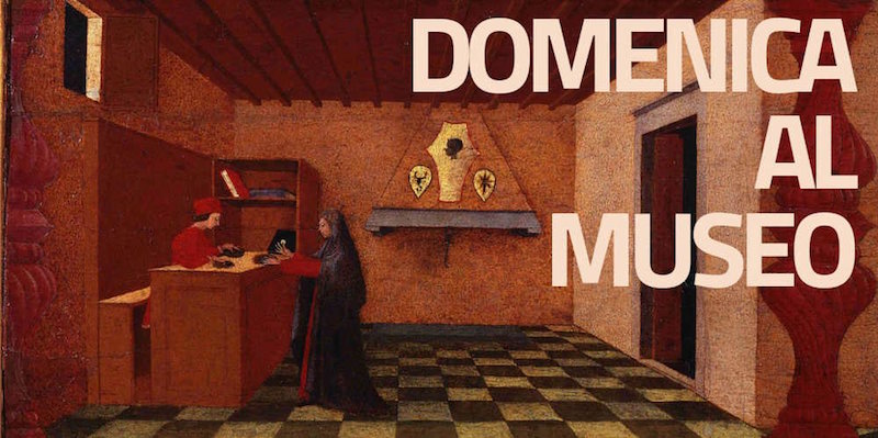 Domenica al Museo, i musei gratis di domenica 4 dicembre