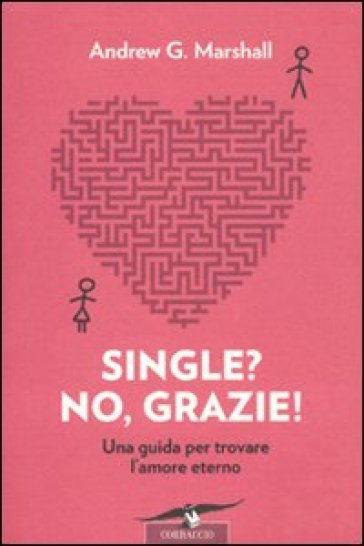 Single? No, grazie!