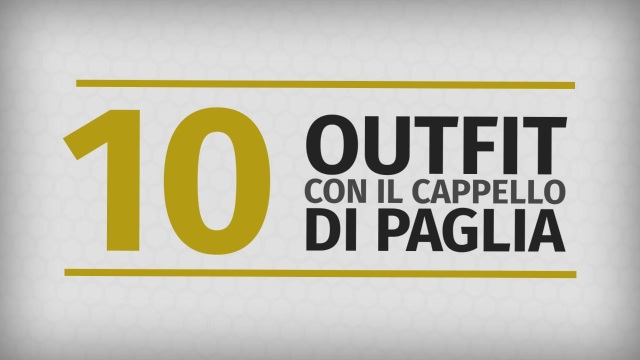 Come indossare il cappello di paglia