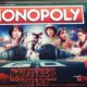 Strangers Things, Monopoly