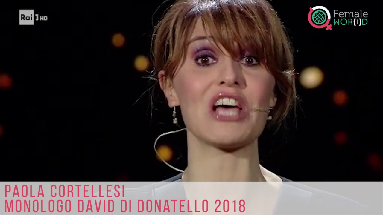 Paola Cortellesi Monologo David di Donatello 2018