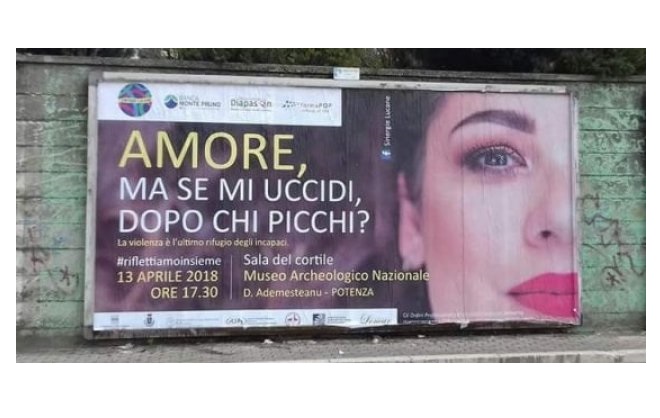 “Amore ma se mi uccidi, dopo chi picchi?”: il manifesto shock a Potenza