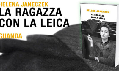 Helena Janeczek La ragazza con la Leica Premio Strega 2018