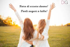 Auguri per la Festa della Donna: le frasi più originali da dedicare l’8 marzo